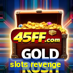 slots revenge
